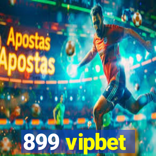 899 vipbet